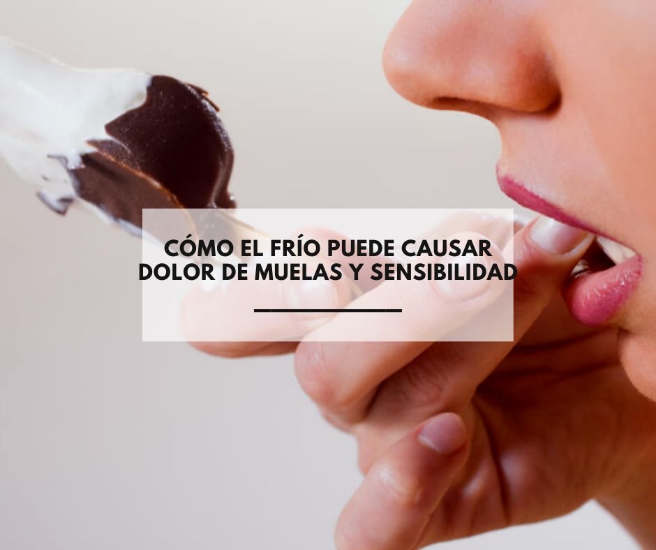 Cómo el frío puede causar dolor de muelas y sensibilidad